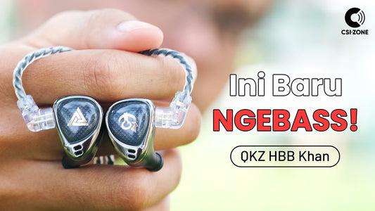 Kupas Produk IEM Basshead Bukan Kaleng-Kaleng, QKZ HBB Khan!