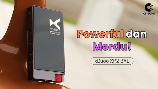 Versi Baru Jadi Lebih Powerful dan Merdu, Kupas Produk xDuoo XP2 BAL