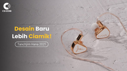 Saingan KXXS, Sebelum Upgraded IEM 2 Jutaan Wajib Lihat Video ini! Kupas Produk Tanchjim Hana 2021