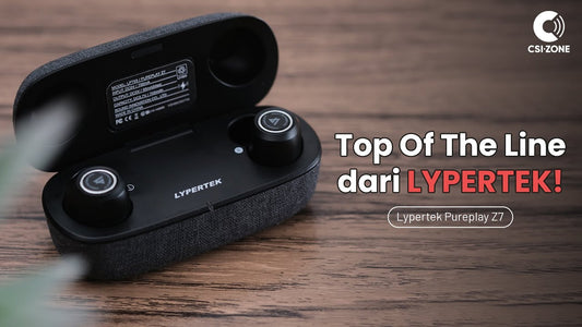 [Peluncuran Eksklusif] Kupas Produk Lypertek Pureplay Z7! Top of The Line True Wireless Lypertek