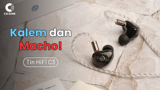 Bukan 11-12, Kupas Produk Tin HiFi C3 (komparasi singkat dengan Tinhifi T3 plus dan C2)